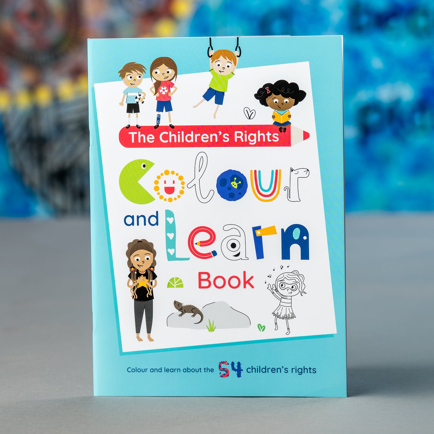 The Children's Rights Colour and Learn - Activity Book